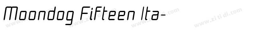 Moondog Fifteen Ita字体转换